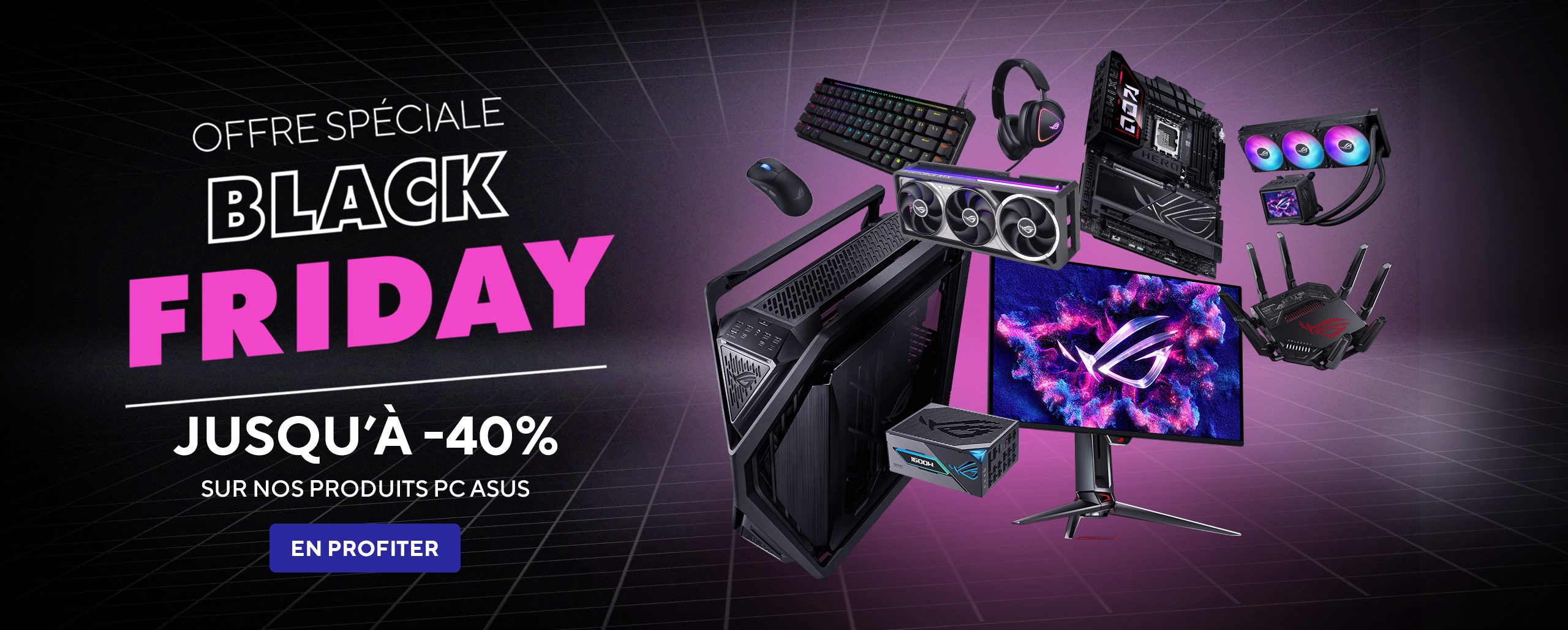 Black friday jusqu'à -40% sur nos produits pc ASUS
